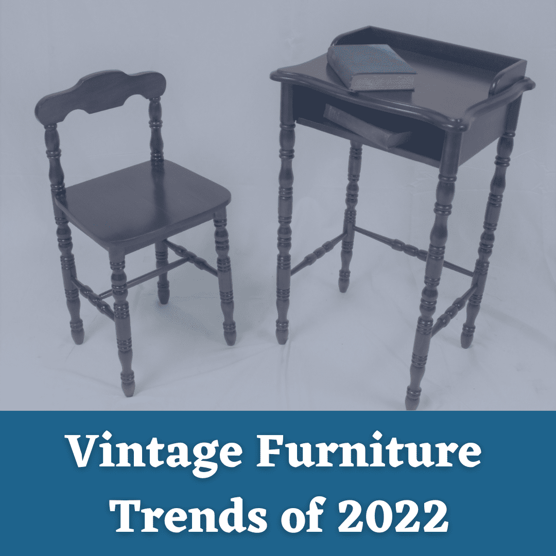 Vintage furniture trends of 2022